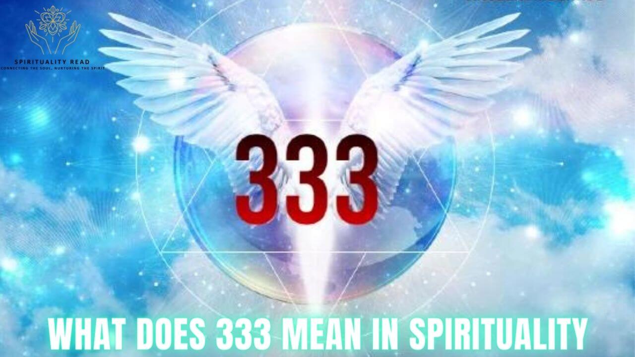 What Does 333 Mean in Spirituality