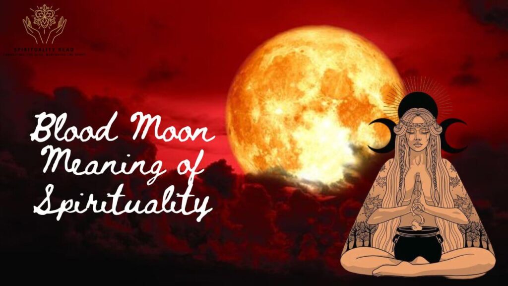 Blood Moon Meaning of Spirituality