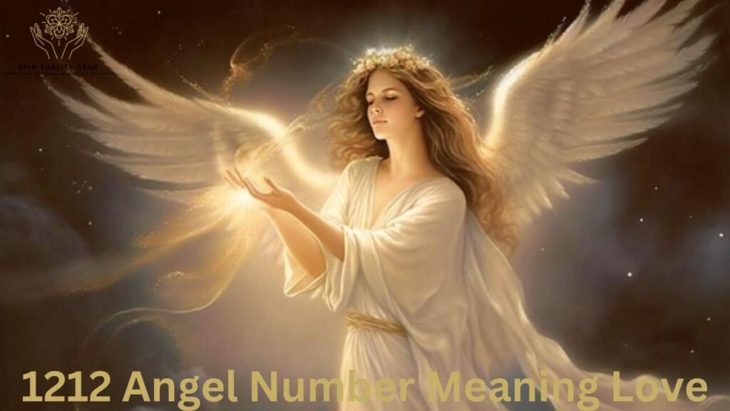 1212 Angel Number Meaning Love