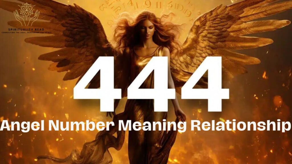 444 Angel Number Meaning Relationship