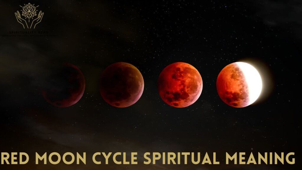 Red Moon Cycle Spiritual Meaning