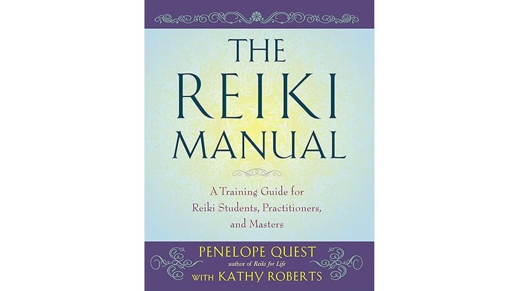 reiki training and practice guide